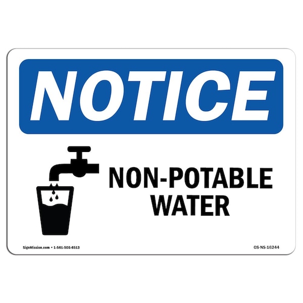 Safety Sign, OSHA Notice, 3.5" Height, NOTICE Non-Potable Water Sign, Landscape, 10PK